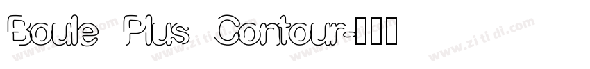 Boule Plus Contour字体转换